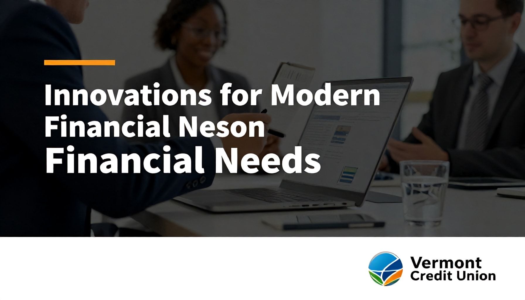 Innovations for Modern Financial Needs