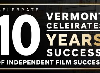 Vermont Hollywood Celebrates 10 Years of Independent Film Success
