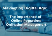 Navigating the Digital Age: The Importance of Online Reputation Management Navigating the Digital Age: The Importance of Online Reputation Management